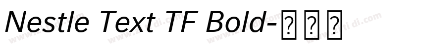 Nestle Text TF Bold字体转换